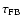 $\tau_{\rm FB}$