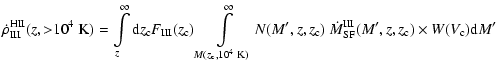 $\displaystyle %
\dot{\rho}^{\rm HII}_{\rm III}(z,{>}10^4~{\rm K})=\int\limits_z...
...rm c})
~ \dot{M}_{\rm SF}^{\rm III}(M',z,z_{\rm c})\times W(V_{\rm c}){\rm d}M'$