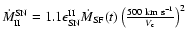 $\dot M_{\rm II}^{\rm SN}=1.1 \epsilon_{\rm SN}^{\rm II} \dot{M}_{\rm SF}(t) \left(\frac{500~{\rm km~s}^{-1}}{V_{\rm c}}\right)^2$