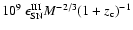 $10^9~ \epsilon_{\rm SN}^{\rm III} M^{-2/3}(1+z_{\rm c})^{-1}$