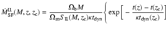 $\displaystyle %
\dot M_{\rm SF}^{\rm II}(M,z,z_{\rm c})=
\frac{\Omega_{\rm b} M...
...
\Bigg\{\exp\Big[-\frac{t(z)-t(z_{\rm c})}{\kappa t_{\rm dyn}(z_{\rm c})}
\Big]$