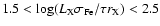 $1.5<\log(L_{{\rm X}}\sigma_{{\rm Fe}}/\tau r_{{\rm X}})<2.5$