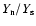 $Y_{\mbox{\scriptsize n}}/Y_{\mbox{\scriptsize s}}$