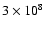 $3\times 10^8$