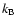 $k_{{\rm B}}$