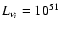$L_{\nu_i} = 10^{51}$