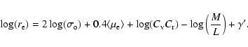 \begin{displaymath}\log(r_{\rm e})=2 \log(\sigma_{\rm o})+ 0.4 \langle \mu_{\rm ...
...og(C_{\rm v}C_{\rm r})-\log\left(\frac{M}{L}\right)+\gamma{'}.
\end{displaymath}