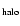 $_{\rm halo}$