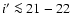 $i'\la21-22$