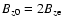 $B_{z0} = 2 B_{z{\rm e}}$