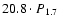 $20.8\cdot P_{\rm 1.7}$