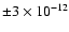 ${\pm}3\times10^{-12}$