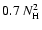 $0.7~N_{\rm H}^{2}$