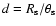 $d = R_{\rm s}/\theta_{\rm s}$