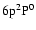 $\rm 6p^2P^0$