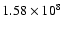 $1.58\times 10^8$
