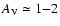 $A_{\rm V} \simeq1{-}2$