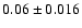 $0.06\pm0.016$