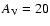 $A_{\rm V}=20$