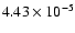 $4.43 \times 10^{-5}$