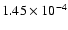 $1.45 \times 10^{-4}$