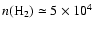 $n({\rm H}_2)\simeq5\times10^4$