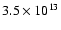 $3.5 \times 10^{13}$