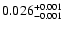 $0.026^{\rm +0.001}_{-0.001}$