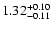 $1.32^{\rm +0.10}_{-0.11}$