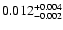 $0.012^{\rm +0.004}_{-0.002}$