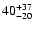 $\rm 40^{+37}_{-20}$