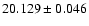 $20.129\pm0.046$
