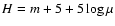 $H=m+5+5\log{\mu}$