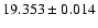$19.353\pm0.014$