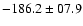 $-186.2\pm07.9$
