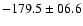 $-179.5\pm06.6$