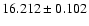 $16.212\pm0.102$