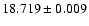 $18.719\pm0.009$