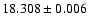 $18.308\pm0.006$