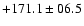 $+171.1 \pm 06.5$