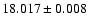 $18.017\pm0.008$