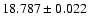 $18.787\pm0.022$