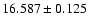 $16.587\pm0.125$