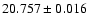 $20.757\pm0.016$
