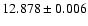 $12.878\pm0.006$
