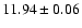 $11.94\pm0.06$