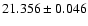 $21.356\pm0.046$