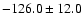 $-126.0\pm12.0$