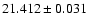 $21.412\pm0.031$