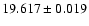 $19.617\pm0.019$
